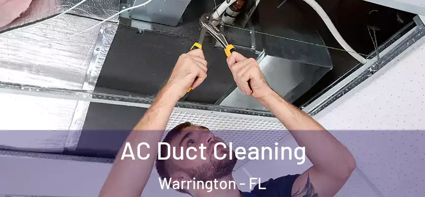 AC Duct Cleaning Warrington - FL