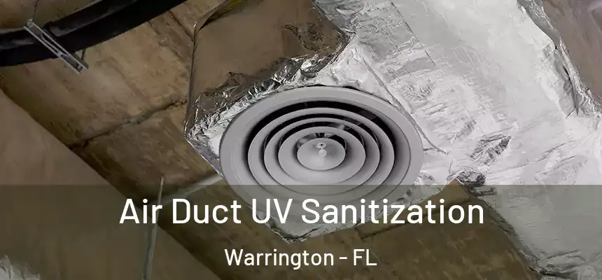  Air Duct UV Sanitization Warrington - FL