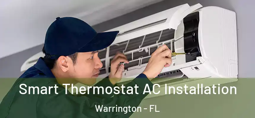 Smart Thermostat AC Installation Warrington - FL